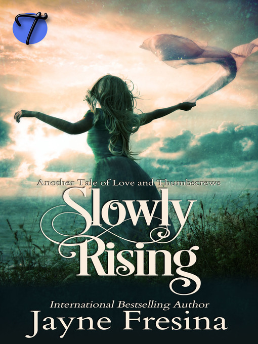 Title details for Slowly Rising by Jayne Fresina - Available